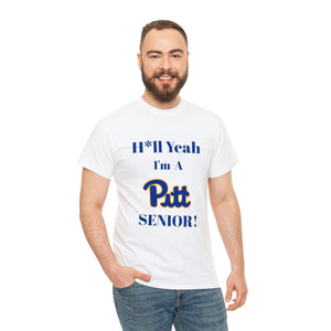 H*ll Yeah! University of Pittsburgh Senior Unisex Heavy Cotton Tee