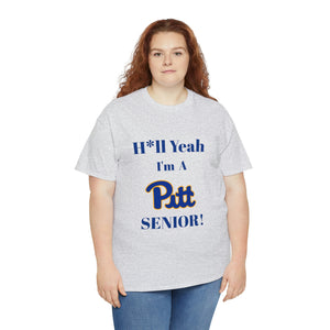 H*ll Yeah! University of Pittsburgh Senior Unisex Heavy Cotton Tee
