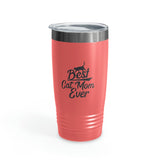 Best Cat Mom Ever Ringneck Tumbler, 20oz