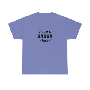 Best Nanna Ever Unisex Heavy Cotton Tee
