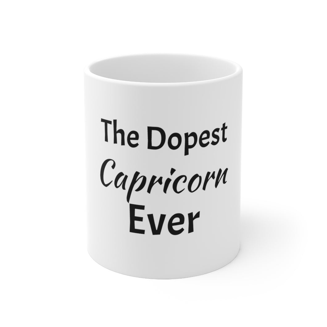 The Dopest Capricorn Ever Ceramic Mug 11oz