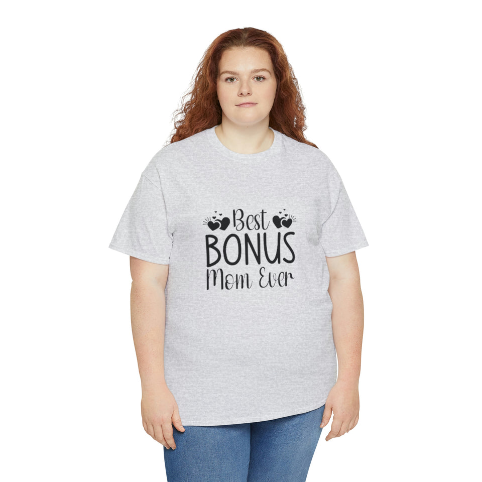 Best Bonus Mom Ever Unisex Heavy Cotton Tee