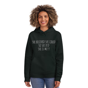 She Believed She Could So She Did She Is Me Unisex Drummer Hoodie