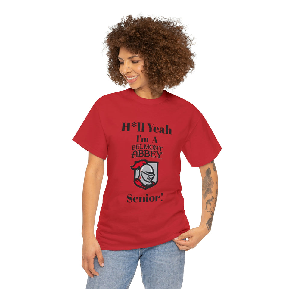 H*ll Yeah! Belmont Abbey Senior Unisex Heavy Cotton Tee