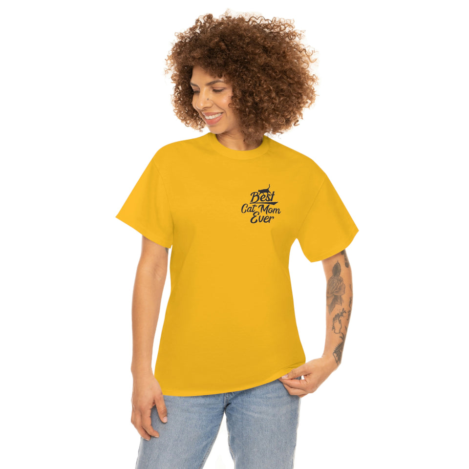 Best Cat Mom Ever Unisex Heavy Cotton Tee