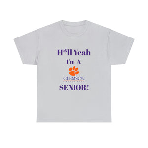H*ll Yeah! Clemson Senior Unisex Heavy Cotton Tee