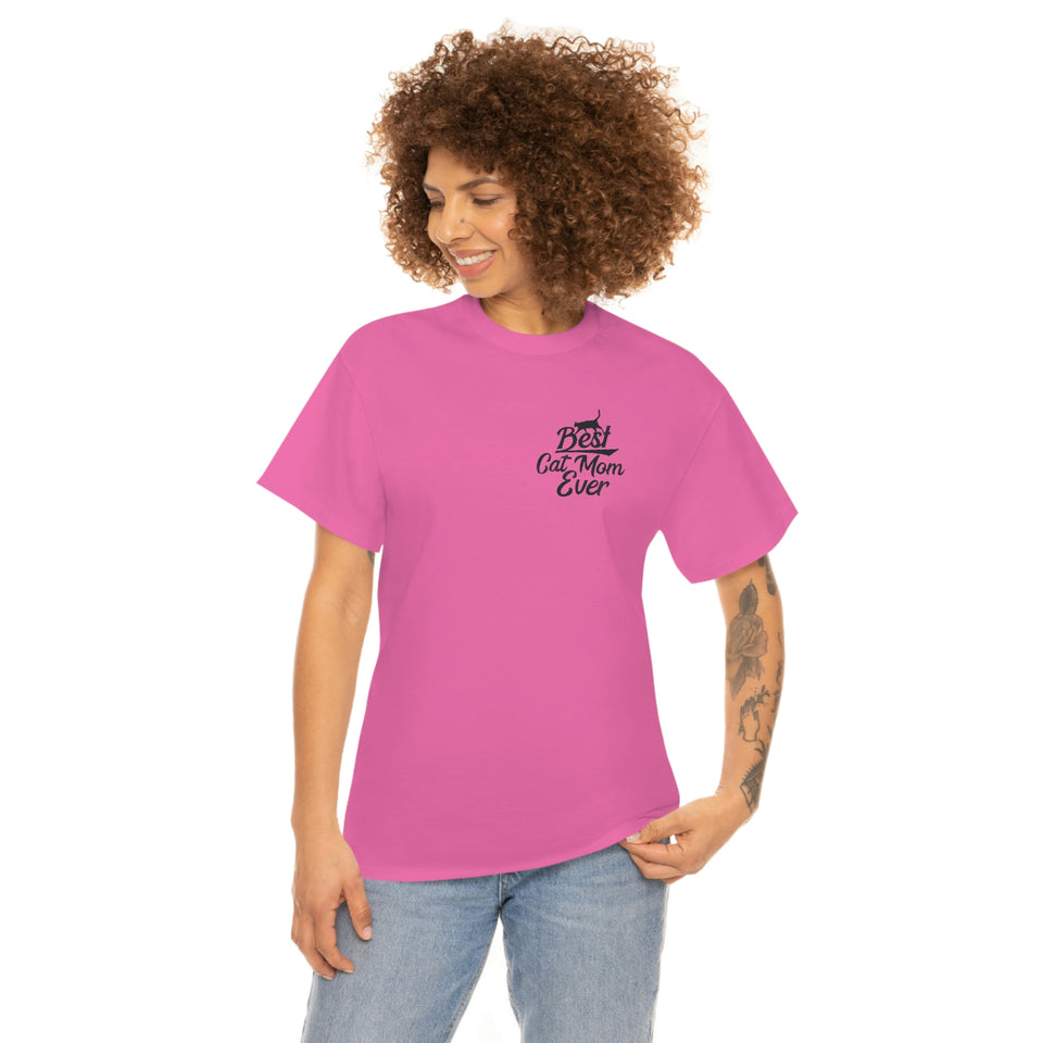 Best Cat Mom Ever Unisex Heavy Cotton Tee
