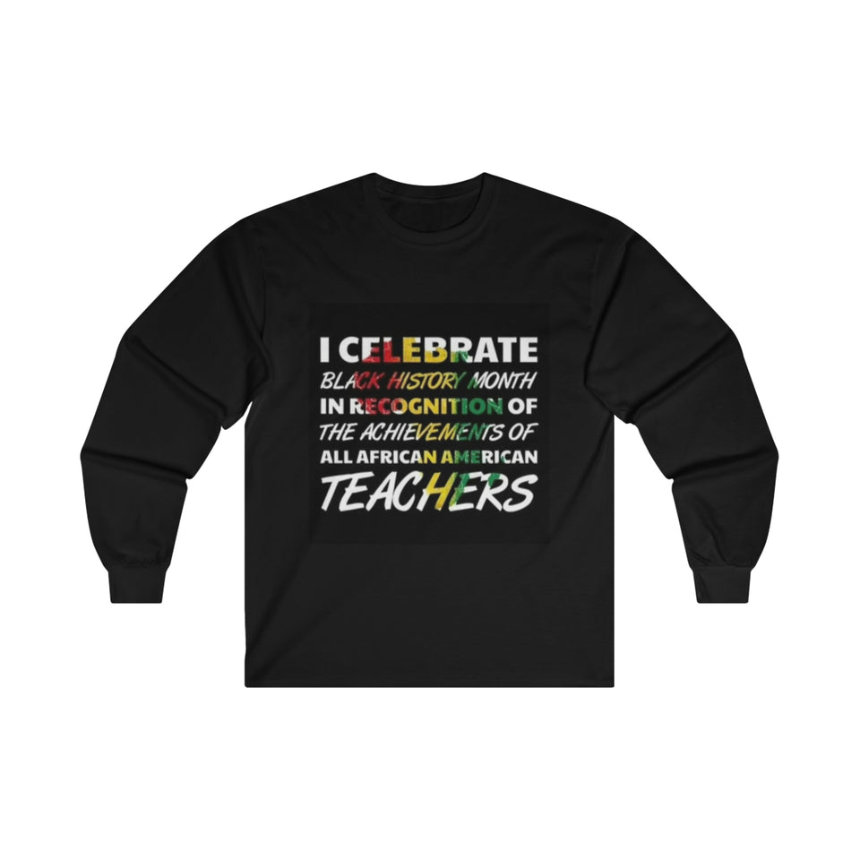 I Celebrate Ultra Cotton Long Sleeve Tee