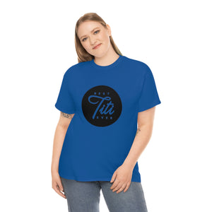 Best Titi Ever Unisex Heavy Cotton Tee