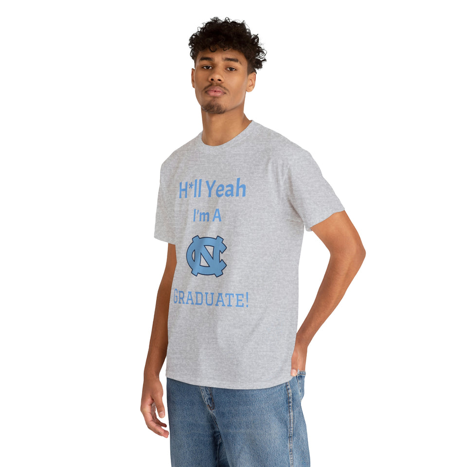 H*ll Yeah! UNC Chapel Hill Grad Unisex Heavy Cotton Tee