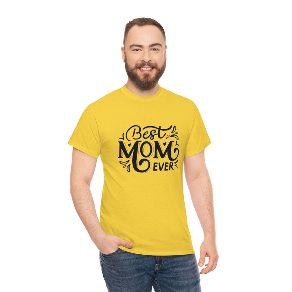Best Mom Ever Unisex Heavy Cotton Tee