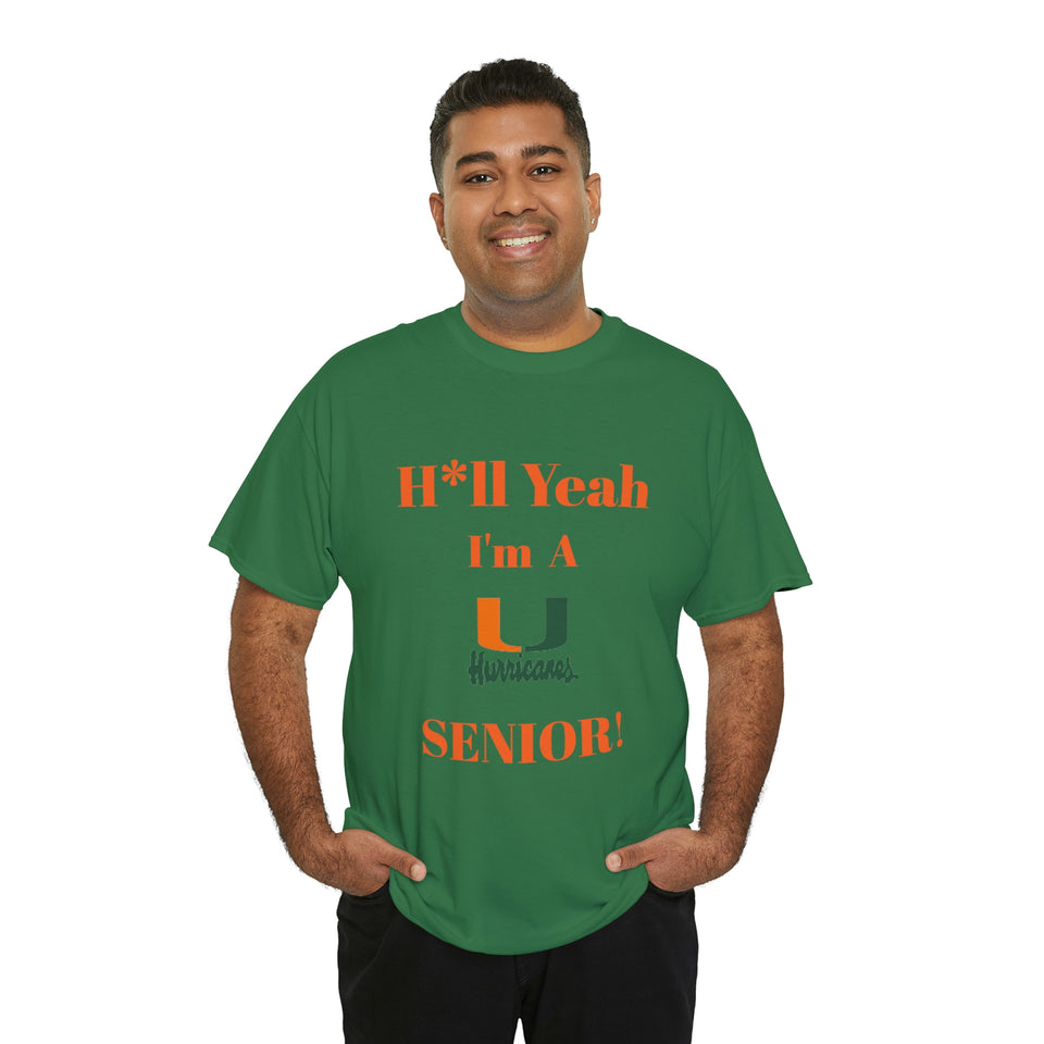 H*ll Yeah! Miami Hurricanes Senior Unisex Heavy Cotton Tee