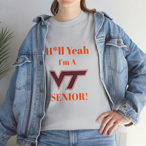 H*ll Yeah! Virginia Tech Senior Unisex Heavy Cotton Tee