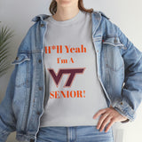 H*ll Yeah! Virginia Tech Senior Unisex Heavy Cotton Tee