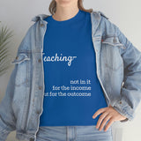 Teaching- Cotton Tee