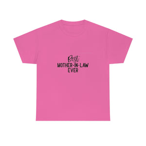 Best Mother In Law Ever Unisex Heavy Cotton Tee