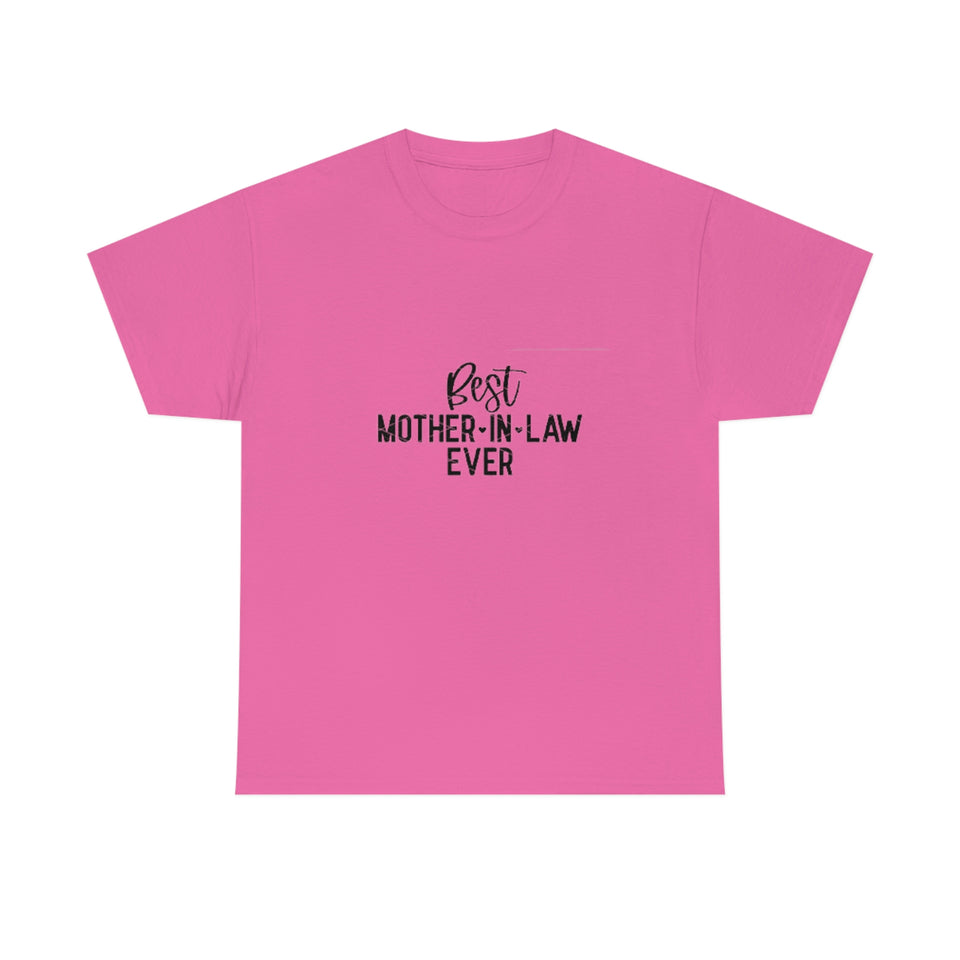Best Mother In Law Ever Unisex Heavy Cotton Tee