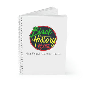 Black Physical Therapists Matter Spiral Notebook