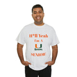 H*ll Yeah! Miami Hurricanes Senior Unisex Heavy Cotton Tee