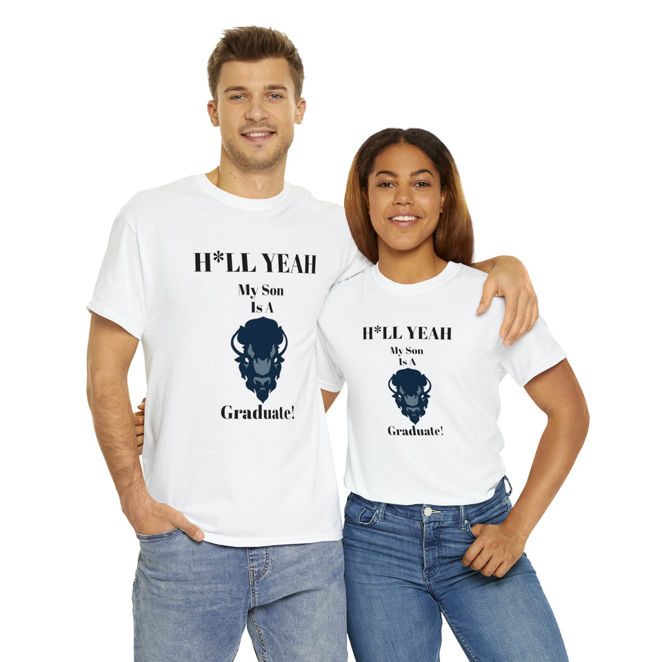 H*LL Yeah My Son Is A Howard Graduate Unisex Heavy Cotton Tee