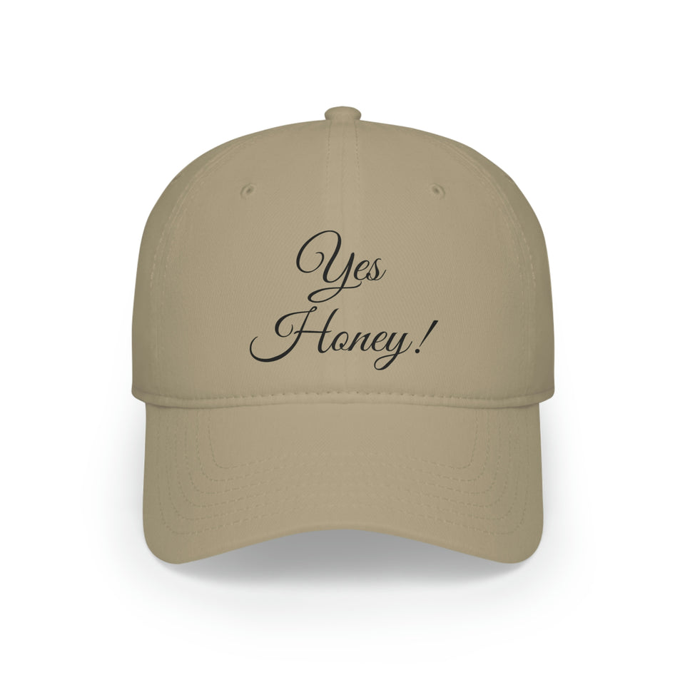 Yes Honey Low Profile Baseball Cap