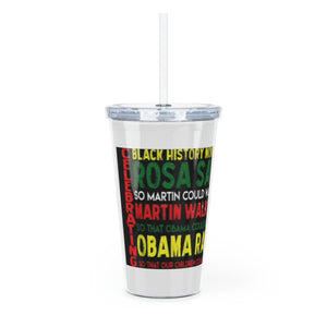 Celebrating Black History Month Plastic Tumbler with Straw