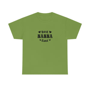 Best Nanna Ever Unisex Heavy Cotton Tee