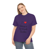 I Love Being a 1st Grade Teacher Cotton Tee