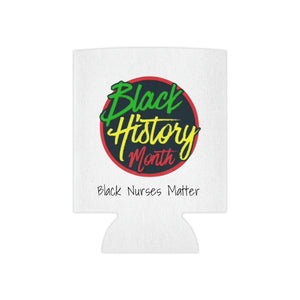Black Nurses Matter Can Cooler