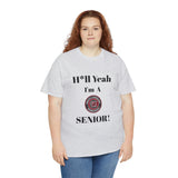 H*ll Yeah! University of South Carolina Senior Unisex Heavy Cotton Tee