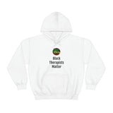 Black Therapists Matter Hooded Sweatshirt