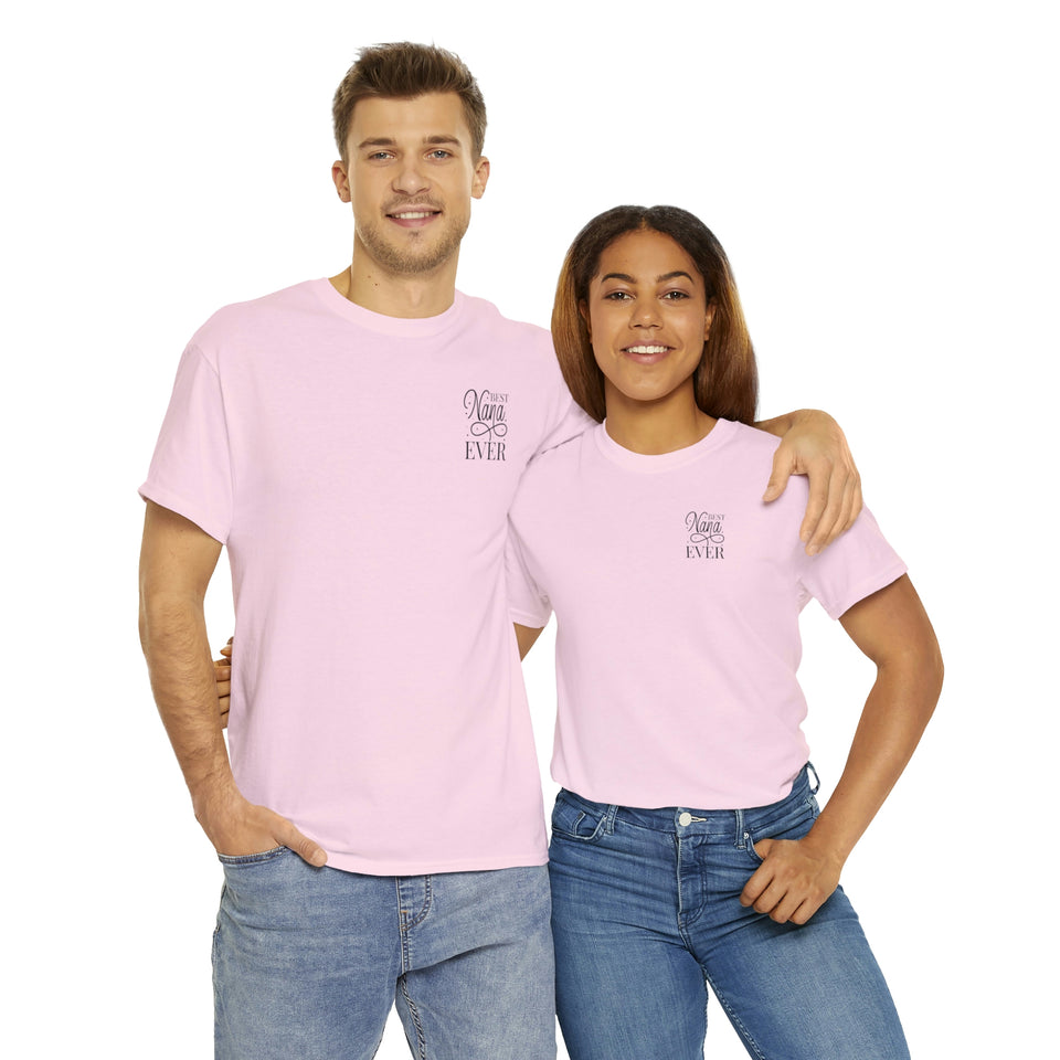 Best Nana Ever Unisex Heavy Cotton Tee