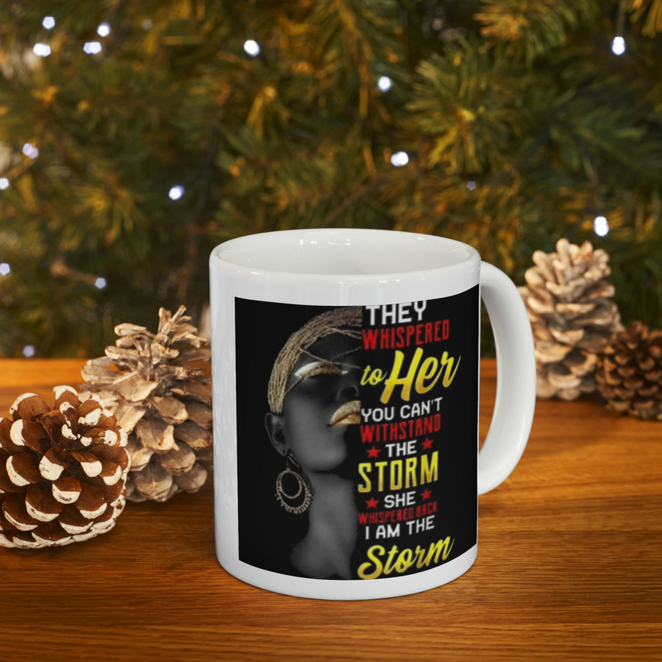 They Whispered Ceramic Mug 11oz