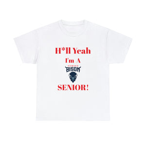 H*ll Yeah! Howard Bison Senior Unisex Heavy Cotton Tee