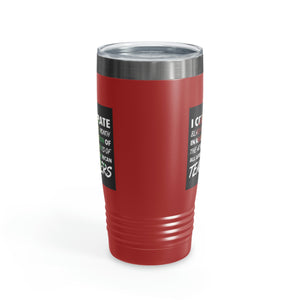 I Celebrate Ringneck Tumbler, 20oz