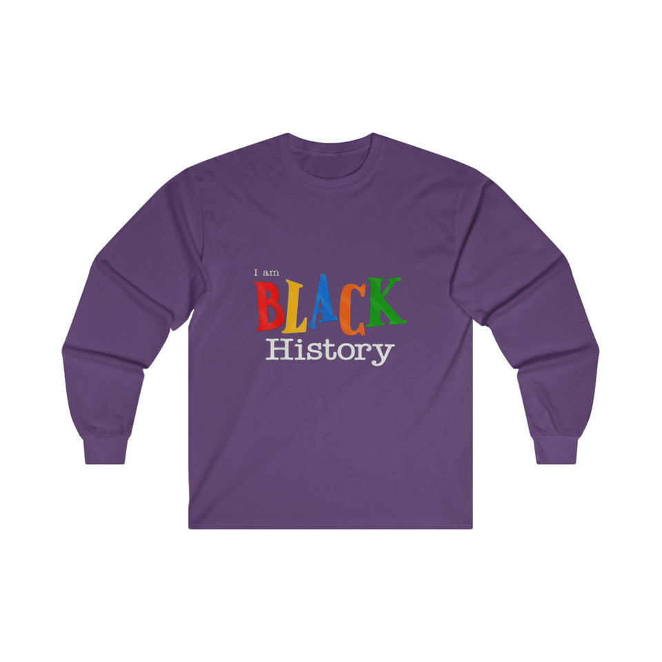I Am Black History Long Sleeve Tee