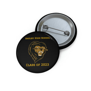 Shelby HS  Class of 2023 Custom Pin Buttons