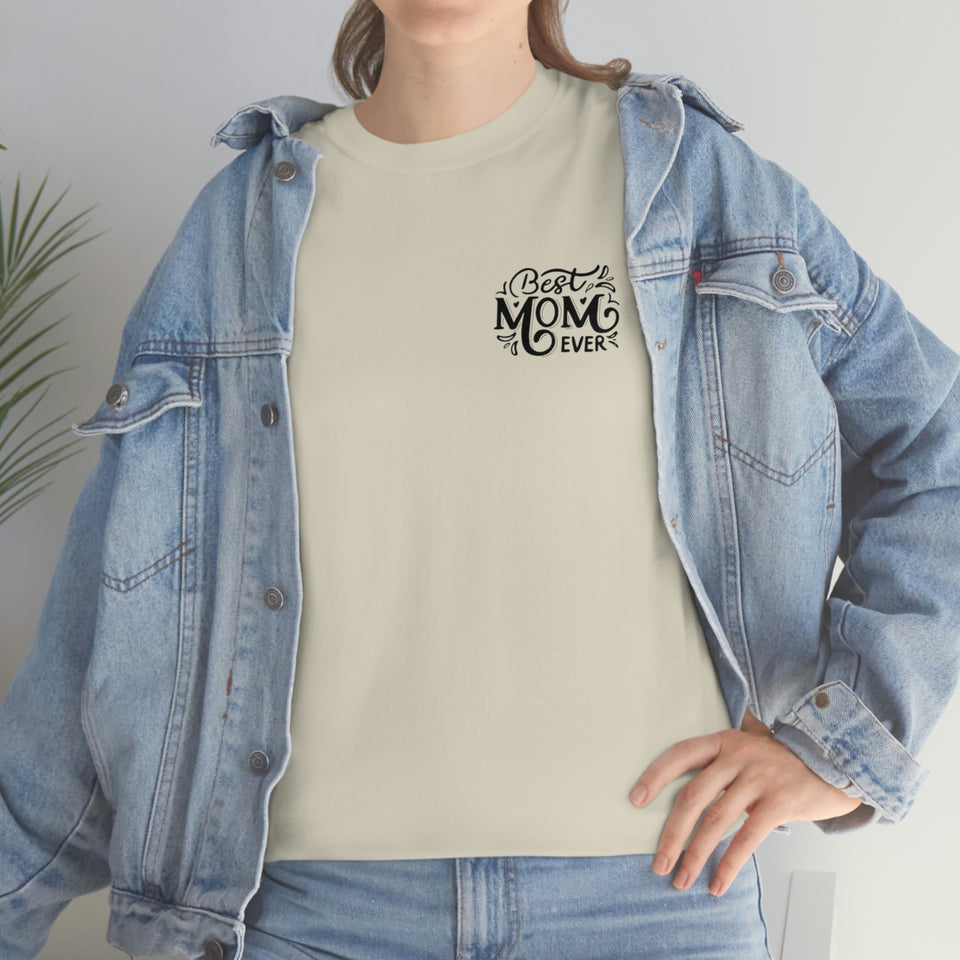 Best Mom Ever Unisex Heavy Cotton Tee