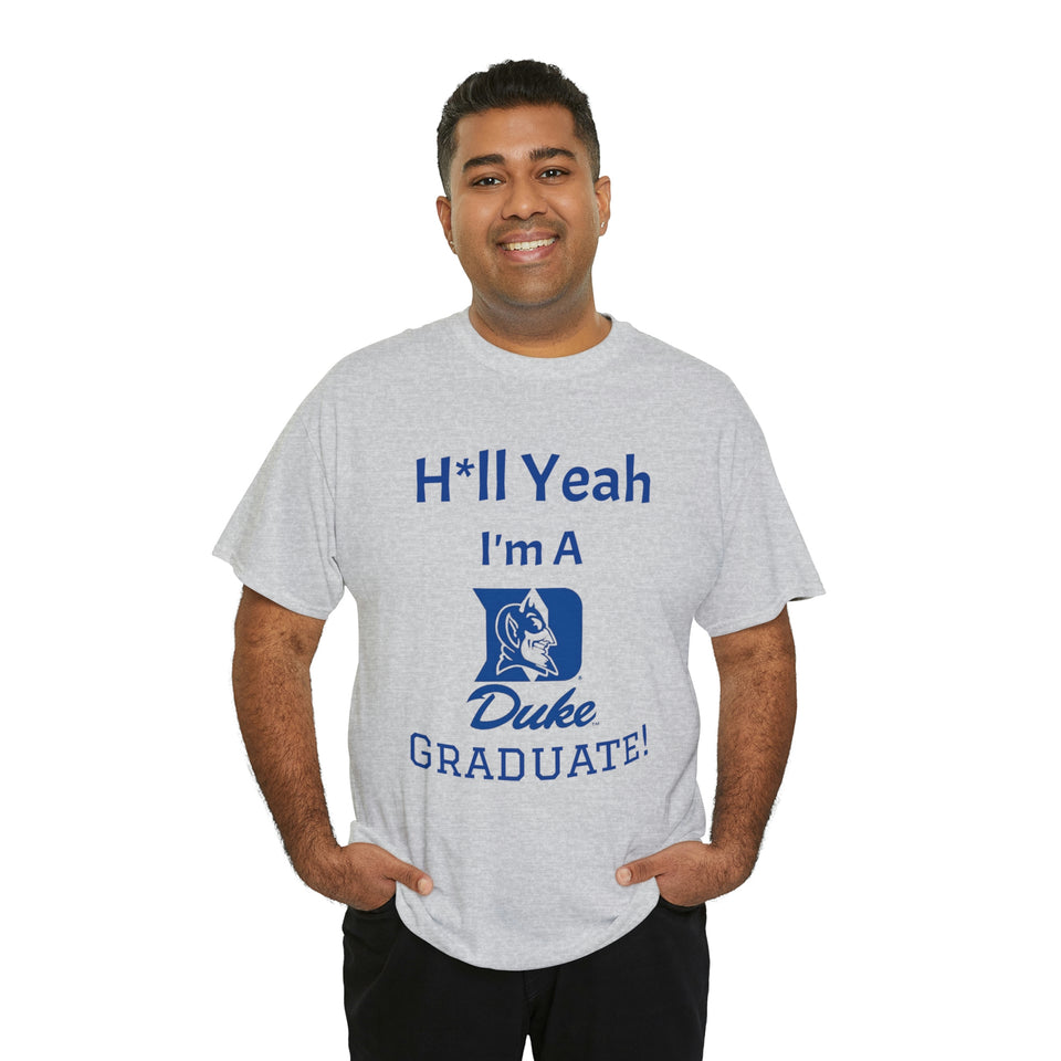 H*ll Yeah! Duke Grad Unisex Heavy Cotton Tee
