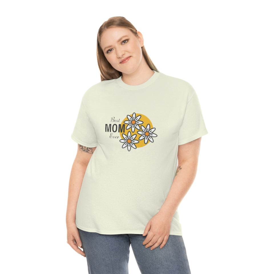 Best Mom Ever Unisex Heavy Cotton Tee