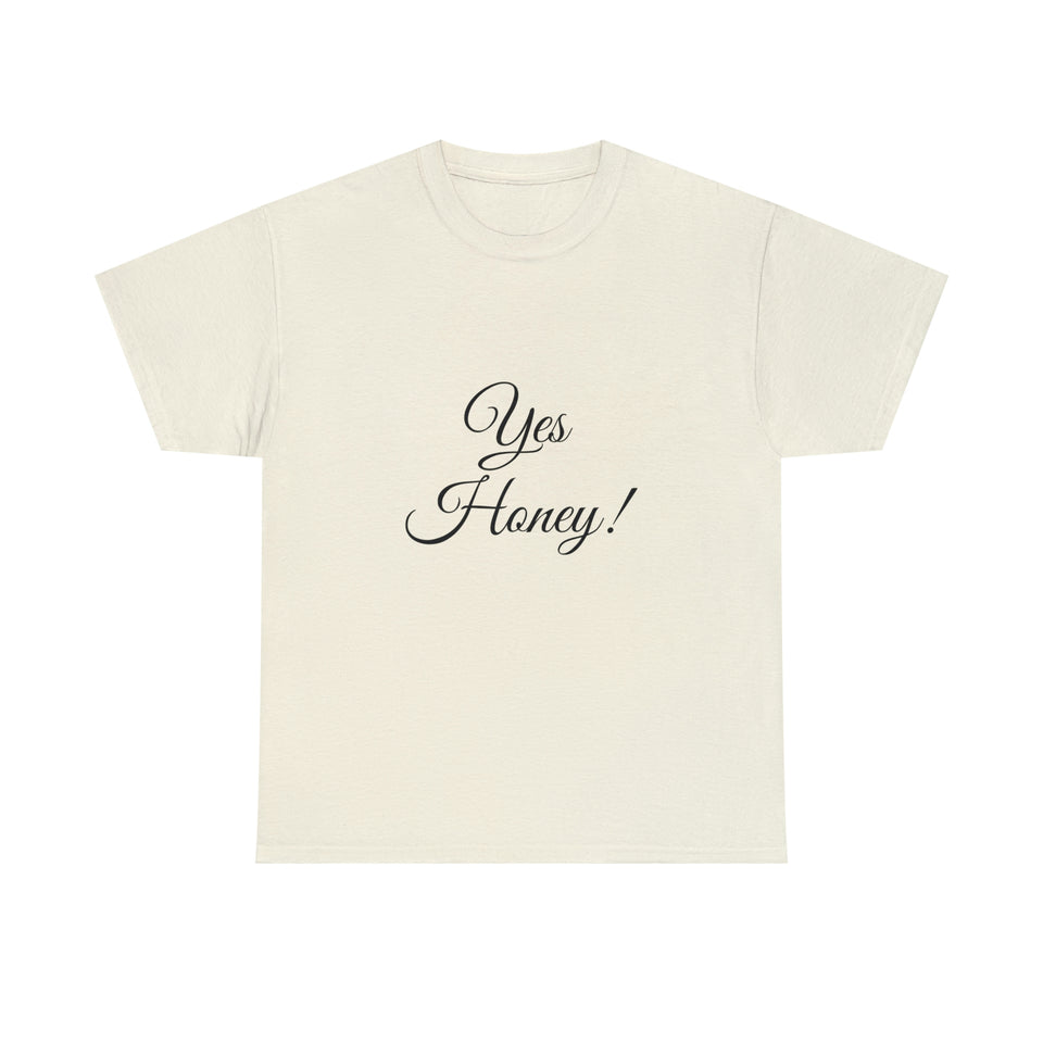 Yes Honey Unisex Heavy Cotton Tee