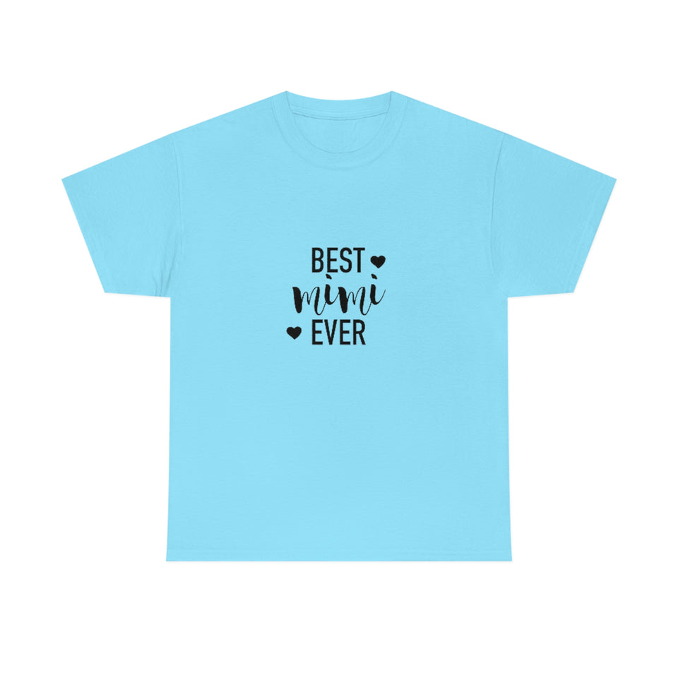 Best Mimi Ever Unisex Heavy Cotton Tee