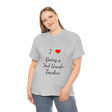 I Love Being a 3rd Grade Teacher Cotton Tee