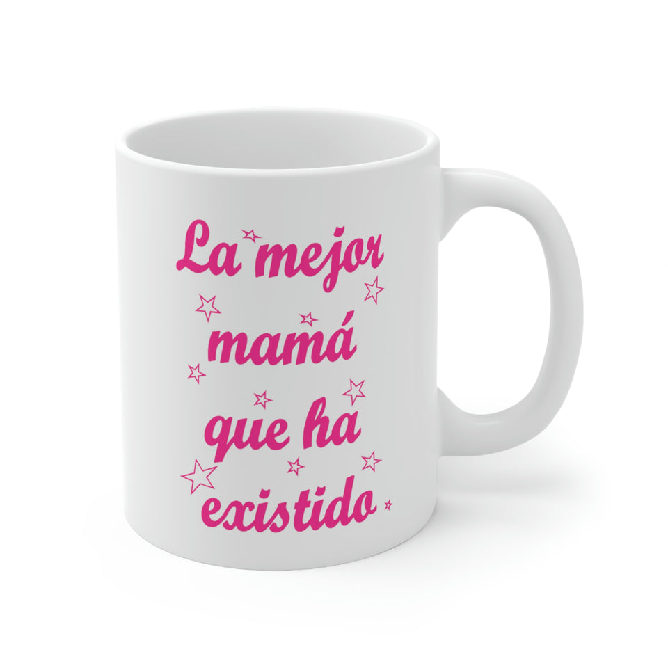 Best Mom Ever Ceramic Mug 11oz