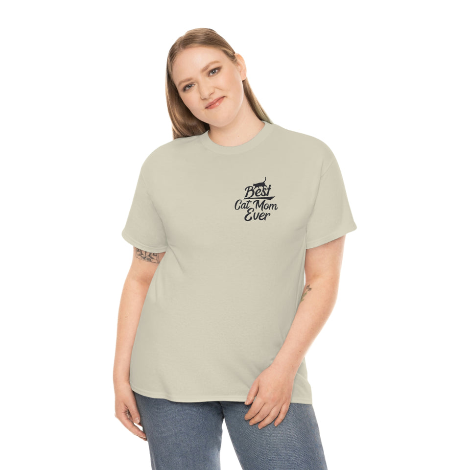 Best Cat Mom Ever Unisex Heavy Cotton Tee