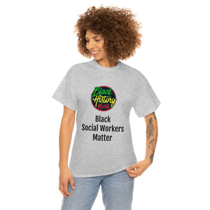 Black Social Workers Matter Cotton Tee