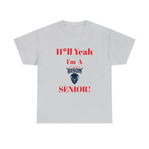 H*ll Yeah! Howard Bison Senior Unisex Heavy Cotton Tee