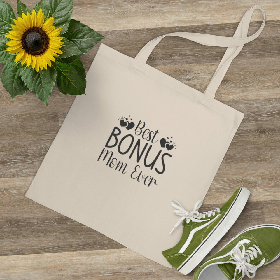 Best Bonus Mom Ever Tote Bag