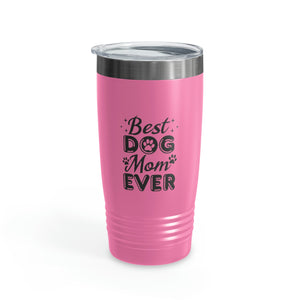 Best Dog Mom Ever Ringneck Tumbler, 20oz