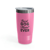 Best Dog Mom Ever Ringneck Tumbler, 20oz